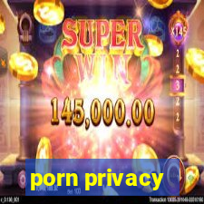 porn privacy